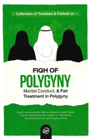 Collection of Treatises & Fatawa on Fiqh of POLYGYNY Marital Conduct , Fair Treatment in Polygyny by Shaikh Muhammed bin Saleh Al-Uthaymeen and others.