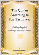 The Qur'an according to Ibn Taymiyya by Elliot Allen Bazzano