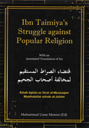 Ibn Taimiya's Struggle against Popular Religioin by Muhammad Umar Memon (ED)