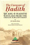 The Caravan of Hadith 50 AHL-E-HADITH SCHOLARS FROM THE INDIAN SUBCONTINENT