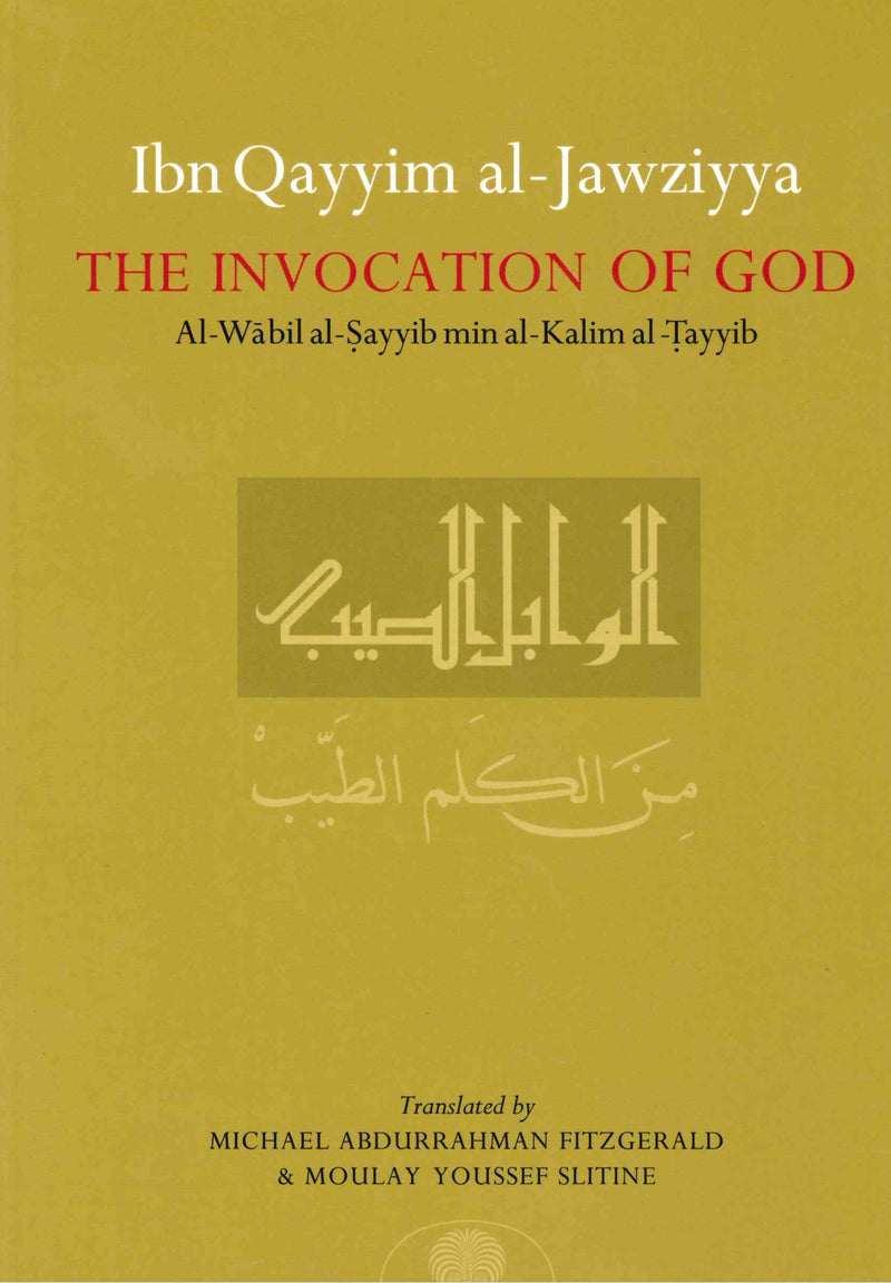 The Invocation of God by Ibn Qayyim al-Jawziyya